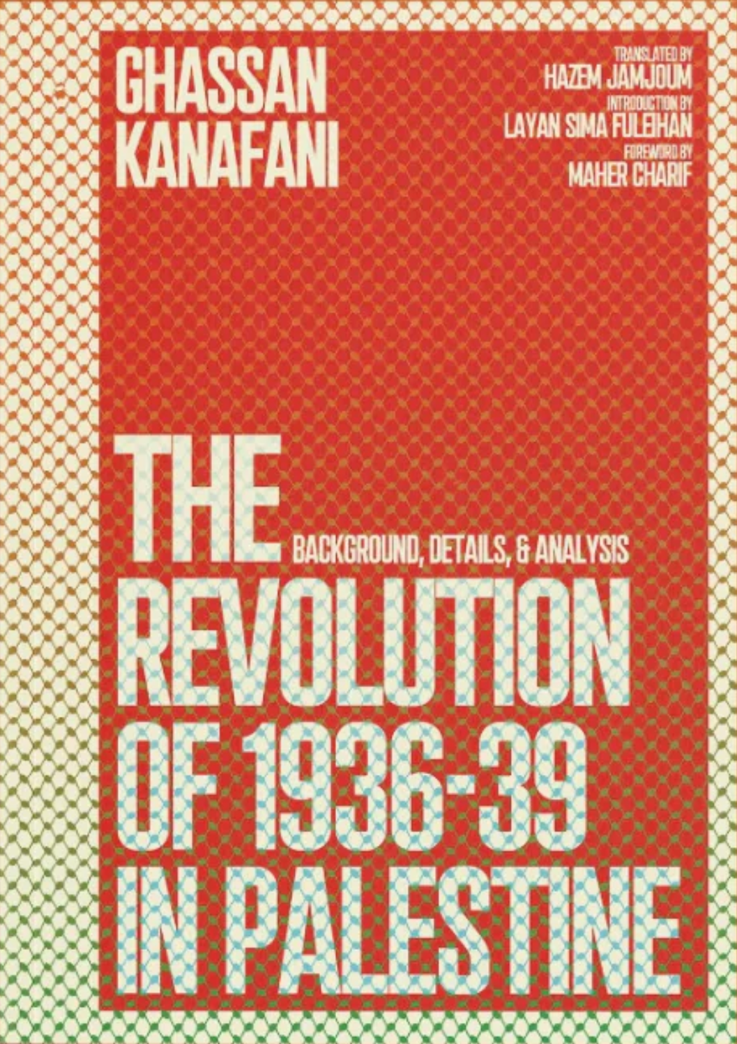 The Revolution of 1936–1939 in Palestine
