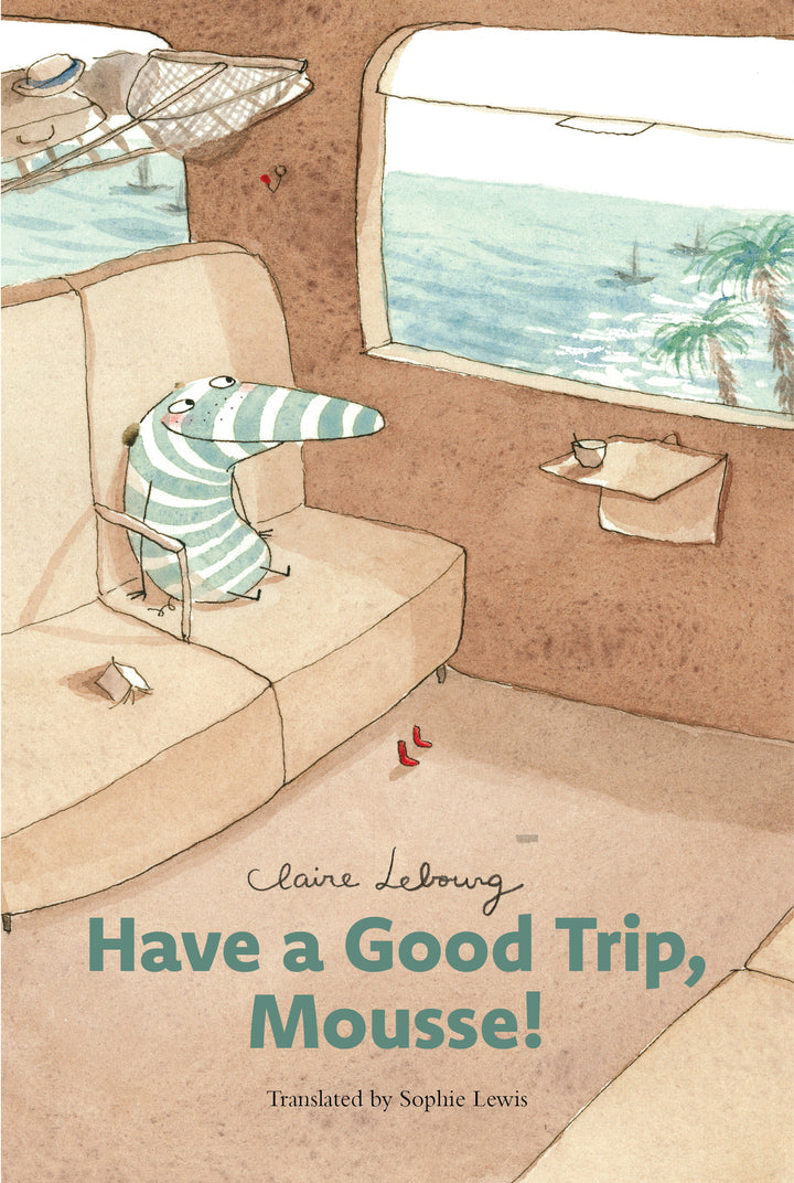 Have a Good Trip, Mousse!