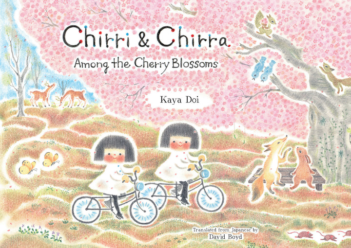 Chirri &amp; Chirra, Among the Cherry Blossoms