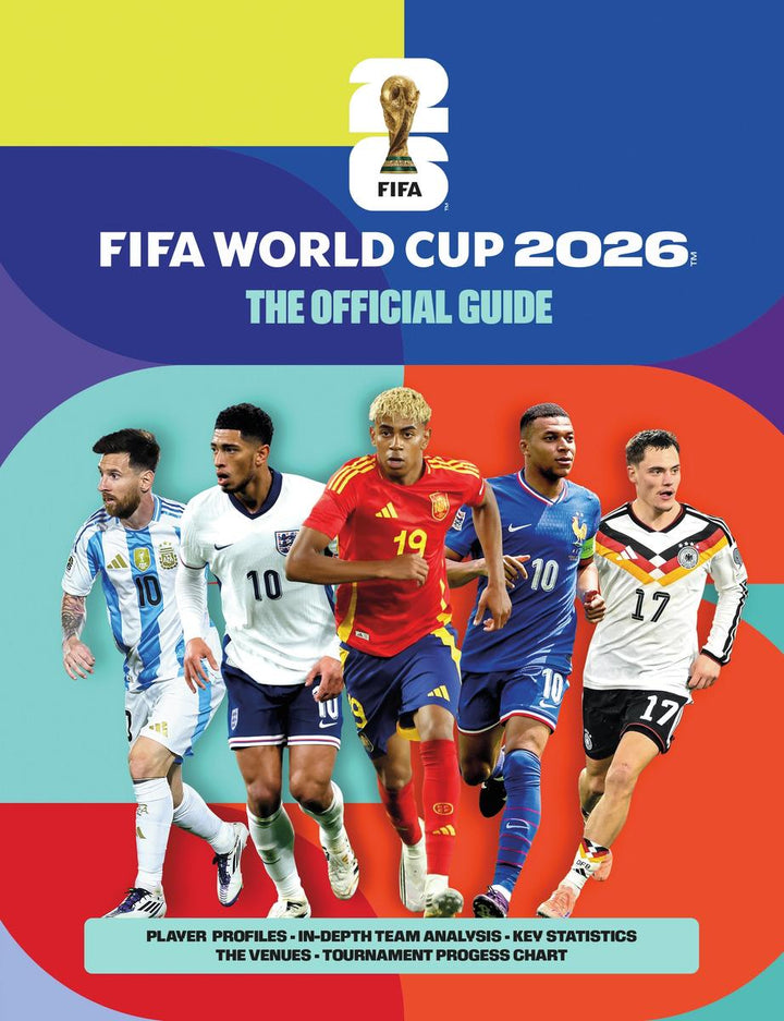 FIFA World Cup 2026: The Official Guide