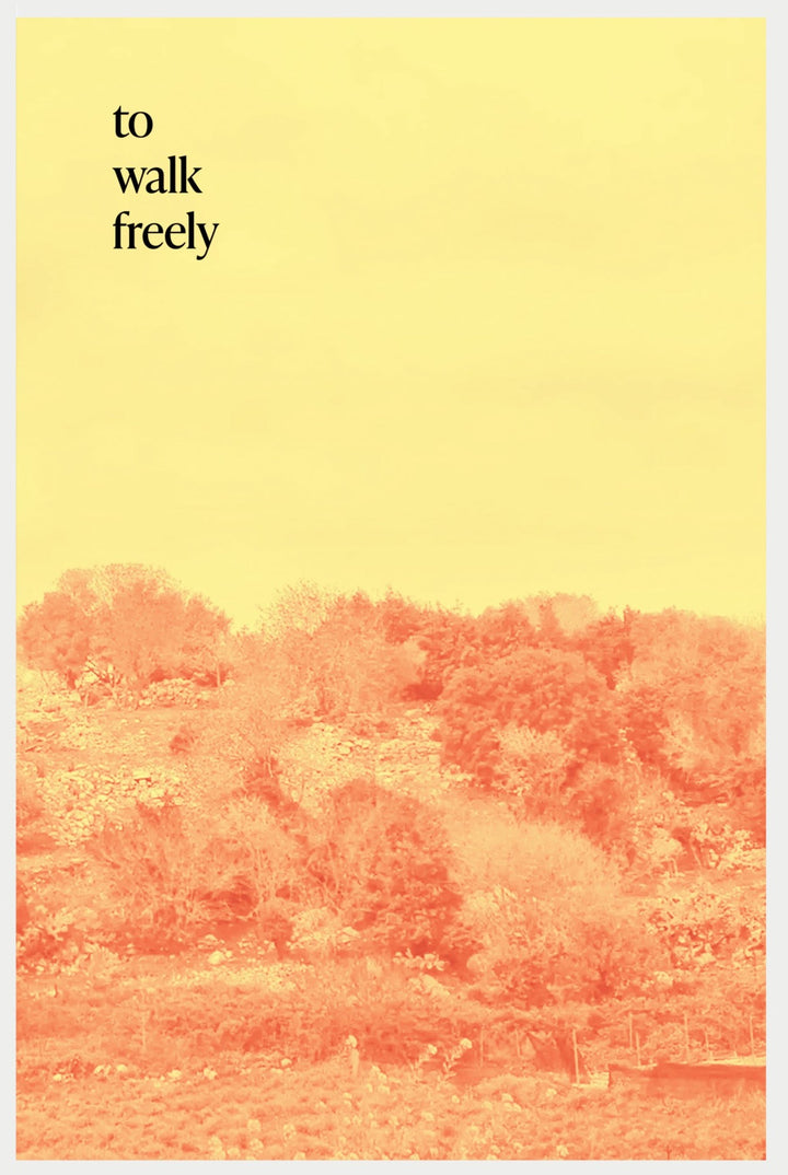 To Walk Freely